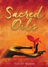 Sacred Oils - Felicity Warner - 9781788171748