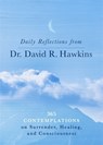 Daily Reflections from Dr. David R. Hawkins - David R. Hawkins - 9781788176859