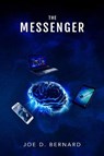 The Messenger - Joe D. Bernard - 9781788300087