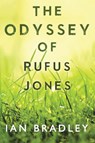 The Odyssey of Rufus Jones - Ian Bradley - 9781788303927