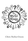 The Write Stuff - Chris Bailey-Green - 9781788304450