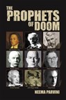 The Prophets of Doom - Neema Parvini - 9781788361118