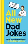 All New Dad Jokes - Dad Says Jokes - 9781788401746