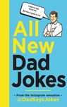 All New Dad Jokes - Dad Says Jokes - 9781788402033