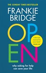 OPEN - Frankie Bridge ; Maleha Khan ; Dr Mike McPhillips - 9781788402705