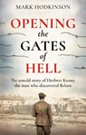 Opening The Gates of Hell - Mark Hodkinson - 9781788404860
