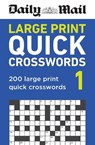 Daily Mail Large Print Quick Crosswords Volume 1 - Daily Mail - 9781788405324