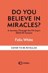 Whatever will be, will be - Felix White - 9781788405591