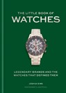 The Little Book of Watches - Josh Sims - 9781788406987