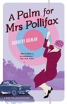 A Palm For Mrs Pollifax - Dorothy Gilman - 9781788422918