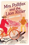 Mrs Pollifax and the Lion Killer - Dorothy Gilman - 9781788422994