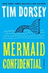 Mermaid Confidential (A Serge Storms Adventure # 24) - Tim Dorsey - 9781788424011