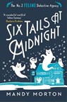Six Tails at Midnight - Mandy Morton - 9781788425490