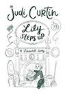 Lily Steps Up - Judi Curtin - 9781788492096