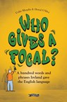 Who Gives a Focal? - Colin Murphy ; Donal O'Dea - 9781788495240