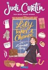Lily Takes a Chance - Judi Curtin - 9781788495905