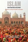 Islam and International Development - Ajaz Ahmed (Senior Microfinance Adviser Khan ; Affan (Head of Programme Quality Cheema - 9781788530606