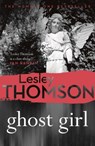 Ghost Girl - Lesley Thomson - 9781788542999