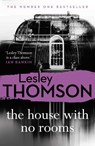 The House With No Rooms - Lesley Thomson - 9781788544740