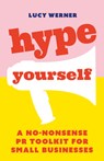Hype Yourself - Lucy Werner - 9781788601238