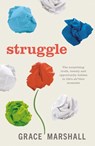 Struggle - Grace Marshall - 9781788601979
