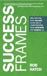 Success Frames - Rob Hatch - 9781788604239