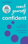 Coach Yourself Confident - Julie Smith - 9781788605564