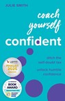 Coach Yourself Confident - Julie Smith - 9781788605564