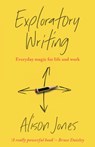 Exploratory Writing - Alison Jones - 9781788606431