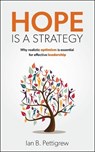 Hope is a Strategy - Ian B. Pettigrew - 9781788606615