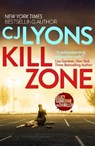 Kill Zone - CJ Lyons - 9781788631532
