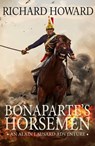 Bonaparte's Horsemen - Richard Howard - 9781788632010