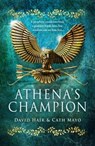 Athena's Champion - David Hair ; Cath Mayo - 9781788632799