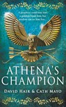 Athena's Champion - David Hair ; Cath Mayo - 9781788634212