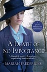A Death of No Importance - Mariah Fredericks - 9781788635059