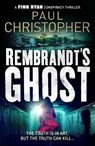 Rembrandt's Ghost - Paul Christopher - 9781788635431