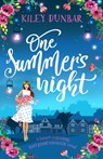 One Summer’s Night - Kiley Dunbar - 9781788636773
