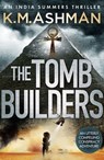 The Tomb Builders - K. M. Ashman - 9781788637602