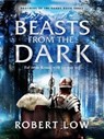 Beasts From The Dark - Robert Low - 9781788637695