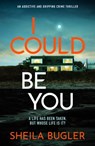 I Could Be You - Sheila Bugler - 9781788637701