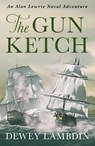 The Gun Ketch - Dewey Lambdin - 9781788638210