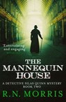The Mannequin House - R. N. Morris - 9781788638968