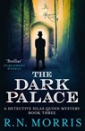 The Dark Palace - R. N. Morris - 9781788638975