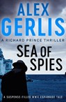 Sea of Spies - Alex Gerlis - 9781788639026