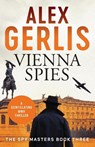Vienna Spies - Alex Gerlis - 9781788639972