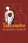Takotsubo - Jacqueline Haskell - 9781788641616
