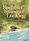 Summer to Summer, Looking - Gill McEvoy - 9781788641814