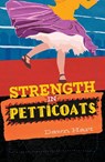 Strength in Petticoats - Dawn Hart - 9781788648745