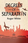 Degrees of Separation - Roger White - 9781788649407