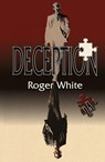 Deception - Roger White - 9781788649919